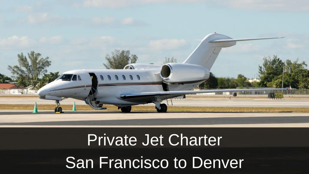 Private Jet San Francisco to Denver