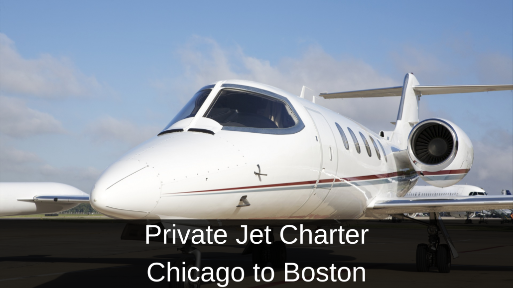 Private Jet Charter Chicago to Boston